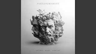 Paradigm Shift [upl. by Almeria]