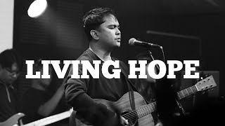 Living Hope  His Life Worship [upl. by Leelah]