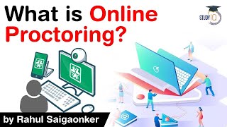 What is Online Proctoring and how it works Is Online Proctoring foolproof system UPSC IAS [upl. by Peursem]