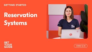 Connecting Your Product to a Reservation System  Getting Started on GetYourGuide [upl. by Ateloiv]