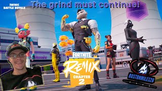 IM LIVE The Grind must continue tonight  Fortnite Remix Chapter 2 gameplay [upl. by Allrud]