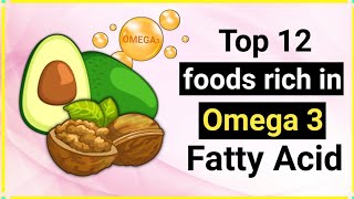 Top 12 foods rich in Omega 3 Fatty acid  Omega 3s food sources  Health Flavour [upl. by Durham383]