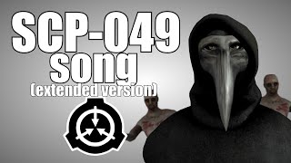 SCP049 song Plague Doctor extended version [upl. by Adnaval583]