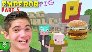 PigDonalds DRIVE THRU in Emperor Pig Minecraft on HobbyGaming [upl. by Adnoel607]