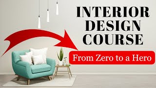 Ultimate Interior Design Course Online [upl. by Rhetta]