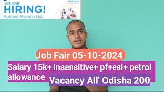 Job Fair All Odisha 05 October 2024  Muthoot Microfin Vacancy [upl. by Sibyl]