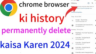 Chrome ki history kaise delete kareChrome browser ki search history kaisedelete karehistory delete [upl. by Hunley]