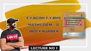 Fybcom maths sem 2  Index Number  Fybms  mumbai university  siraj shaikh [upl. by Margaretha]