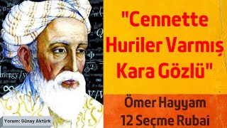 Ömer Hayyam Rubaileri  Cennette Huriler Varmış ŞİİR DİNLE [upl. by Tarrance]