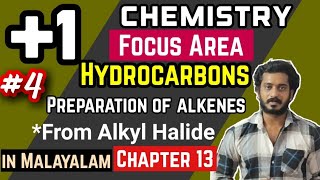 Preparation Of Alkenes From Alkyl Halide  Plus One Focus Area Chemistry  Hydrocarbons MALAYALAM [upl. by Tapes]