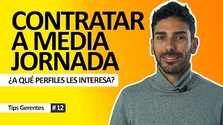 Contratar a media jornada no te equivoques [upl. by Ron]