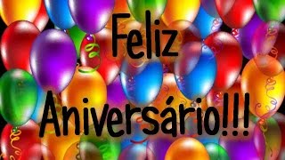 FELIZ ANIVERSÁRIO O melhor vídeo [upl. by Goodman343]