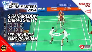 Rankirredy  Chirag Shetty vs Lee JheHuei  Yang PoHsuan  China Masters 2024  R32 MD Highlights [upl. by Allit]