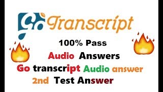 Gotranscript New Audio Test 100 Pass New Test 0314 [upl. by Rick]