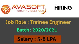 AvaSoft Hiring Graduates for the Role of Trainee Engineer [upl. by Fonville959]