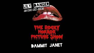 LILY DANGER  Dammit janet  Rocky horror picture show [upl. by Nove]