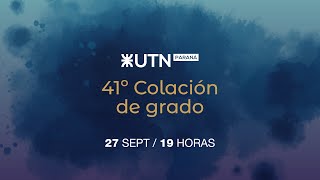 Acto de colación de grado de la UTN Facultad Regional Paraná  en vivo 27sep2024  19hs [upl. by Lawton]