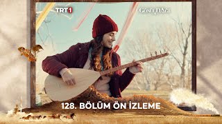 Gönül Dağı 128 Bölüm Ön İzleme trt1 [upl. by Otrebilif]