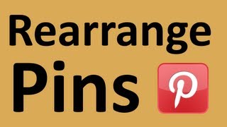 How To Rearrange Pinterest Pins [upl. by Annaynek]