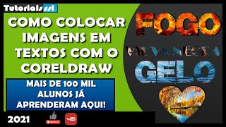 Como Colocar Imagens em Textos e Objetos Como Fazer PowerClip com o CorelDraw 2021 [upl. by Ehsrop]