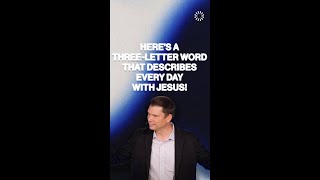 Here’s a threeletter word that describes every day with Jesus [upl. by Amer83]