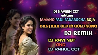 JAMANO PANI PARAROCHA ROJA FULL SONG DJ REMIX TLN EDITING banjarasong banjara balakrishna [upl. by Adierf]