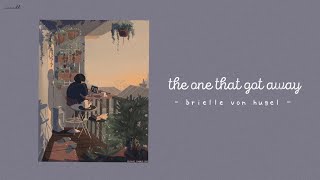 LYRICS  VIETSUB  The one that got away Acoustic Ver  Brielle Von Hugel [upl. by Haidabez]