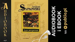 Lux perpetua Andrzej Sapkowski Audiobook PL [upl. by Kant]