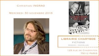 Rencontre avec Christian Ingrao Librairie Charybde 30 novembre 2016 [upl. by Assilat]