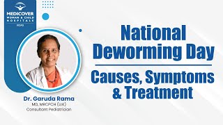 National Deworming Day  Deworming Causes Symptoms amp Treatment  Medicover Hospitals [upl. by Scotti834]