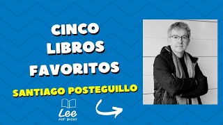 Los cinco libros favoritos de Santiago Posteguillo [upl. by Yblok]