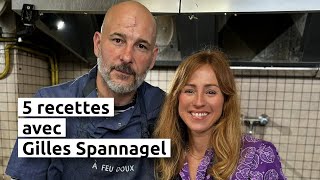 5 recettes avec Gilles Spannagel 2024 [upl. by Aileon]