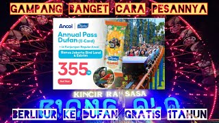 Cara Pembelian Tiket Online Ancol Dan Dufan Cara Aktivasi amp Reservasi Ecard Annual Pass Dufan 2023 [upl. by Cooley880]