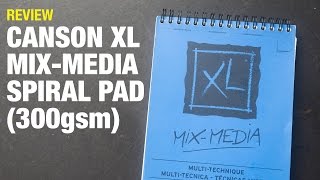 Review Canson XL Mixed Media Pad 300gsm [upl. by Ringler]