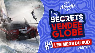 Les secrets du Vendée Globe  Les mers du Sud Partie 1 [upl. by Vinia]