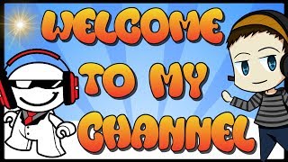 WELCOME TO MY CHANNEL [upl. by Rebecka]