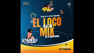 El Loco Mix Vol1 YxY 1057 Stan Dj El Salvador Ultra Records [upl. by Lune]