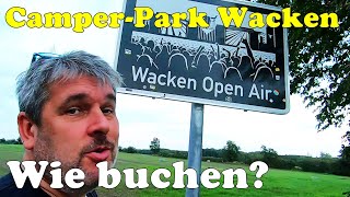 WOA 2024 Wie funktioniert das Stellplätze auf dem Wacken Open Air im Camperpark Wacken buchen [upl. by Graves626]