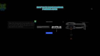 Why Your Compass Isnt Working Fixing Compass Error Calibration Potensic ATOM [upl. by Dunaville]