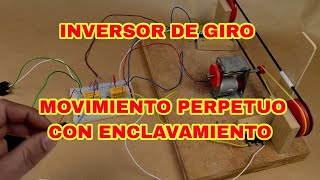 INVERSOR DE GIRO CON ENCLAVAMIENTO CIRCUITO Y EXPLICACION [upl. by Bullard685]