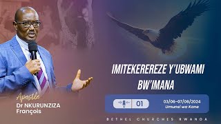 IMITEKEREREZE YUBWAMI BWIMANA 01  Apostle Dr NKURUNZIZA François [upl. by Beata81]