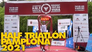 Half Triatlón Pamplona 2021  VÍDEO RESUMEN [upl. by Elisee]