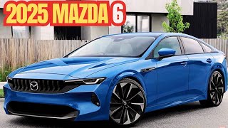 REVEAL 2025 Mazda 6 Is Back  News and Information [upl. by Chasse]