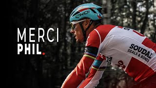 MERCI PHIL  Behind the scenes at Philippe Gilbert his final race [upl. by Oilerua545]