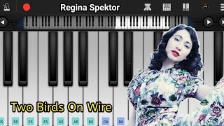 Two Birds On Wire • Regina Spektor • Perfect Piano Mobile [upl. by Tingey50]