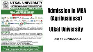 Admission into MBA Agribusiness in utkal University admissionopen utkaluniversity vanivihar [upl. by Godewyn137]