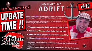 No Mans Sky Adrift Update  1st Impressions Prior To Patch Notes  Captain Steve News Version 470 [upl. by Bordiuk]