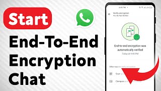 How to Start EndToEnd Encryption Chat on WhatsApp Updated [upl. by Maxim]