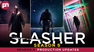 Slasher Season 5 Release Date amp Production Updates  Premiere Next [upl. by Ybur203]