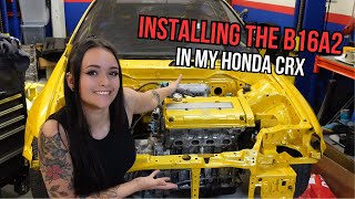 Installing the B16A2 in my Honda CRX [upl. by Gilead]